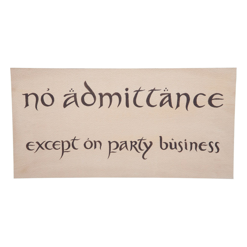 Der Hobbit Replik Schild No Admittance Image